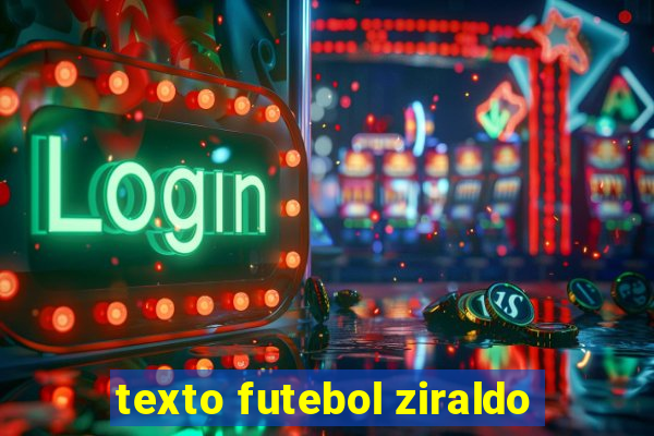 texto futebol ziraldo