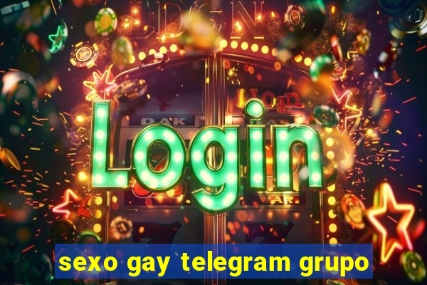 sexo gay telegram grupo