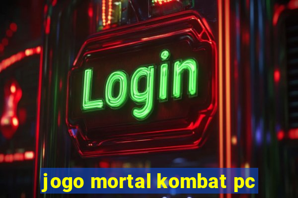 jogo mortal kombat pc