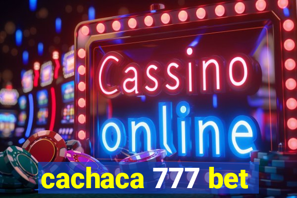 cachaca 777 bet