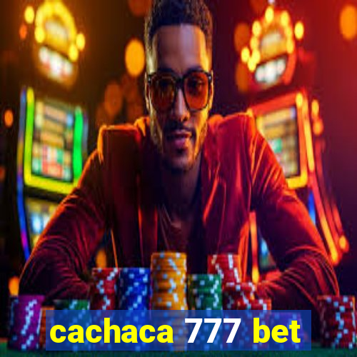 cachaca 777 bet