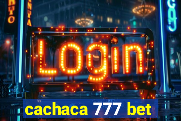 cachaca 777 bet