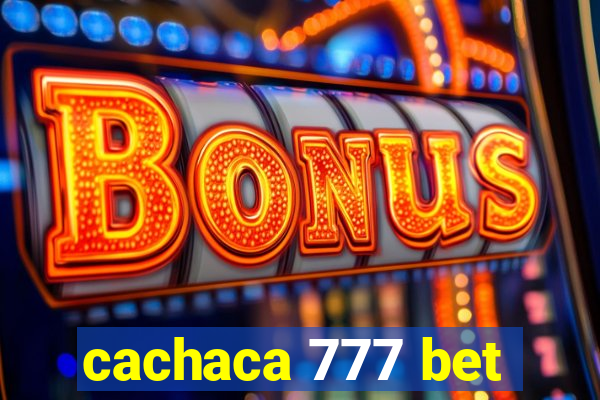 cachaca 777 bet