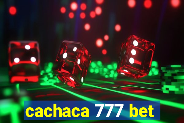 cachaca 777 bet