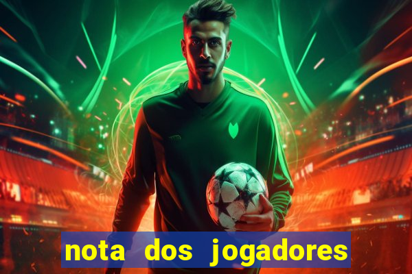 nota dos jogadores do flamengo