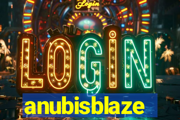 anubisblaze