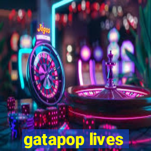 gatapop lives