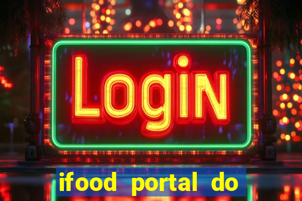 ifood portal do parceiro login