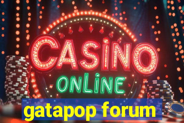 gatapop forum