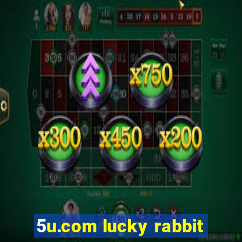 5u.com lucky rabbit