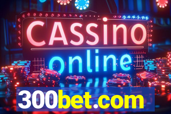 300bet.com