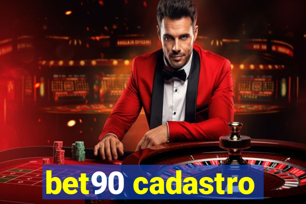 bet90 cadastro