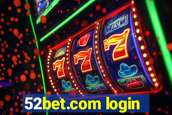 52bet.com login