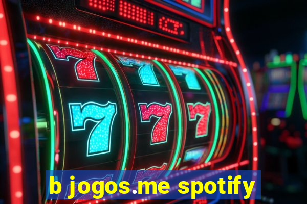 b jogos.me spotify