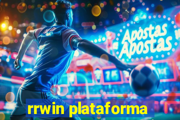 rrwin plataforma