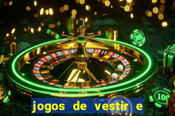 jogos de vestir e maquiar 360