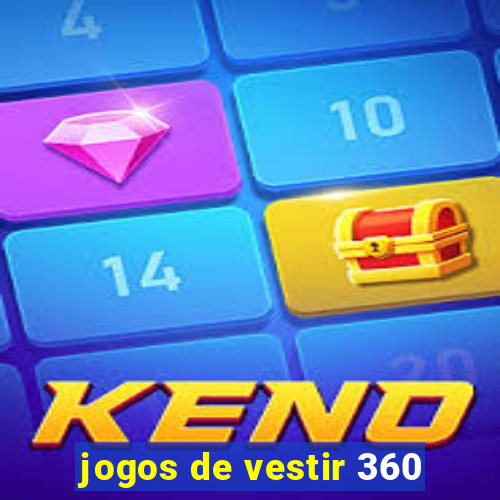 jogos de vestir 360