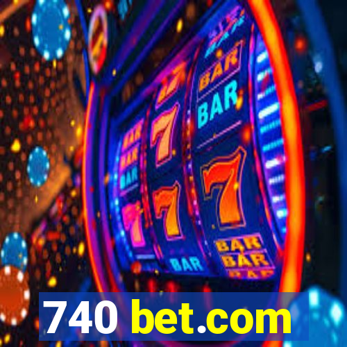 740 bet.com