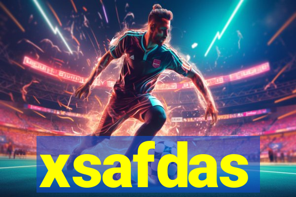 xsafdas