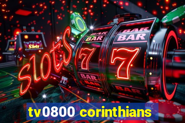 tv0800 corinthians