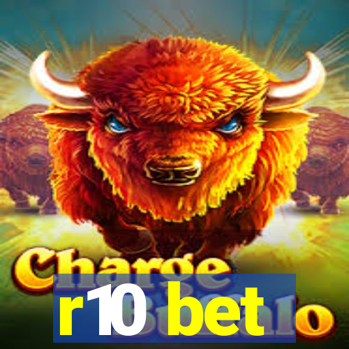 r10 bet