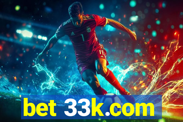 bet 33k.com