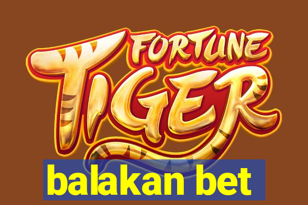 balakan bet