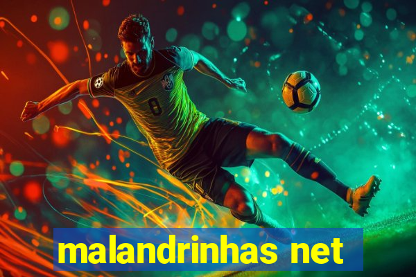 malandrinhas net