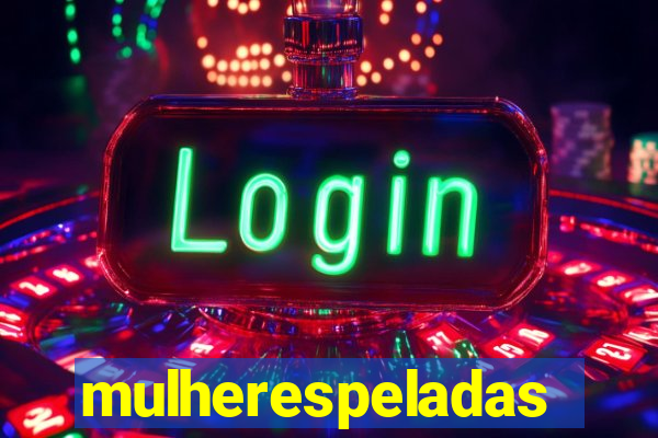 mulherespeladas