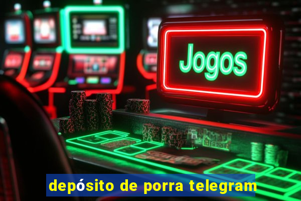 depósito de porra telegram