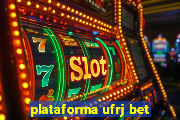 plataforma ufrj bet