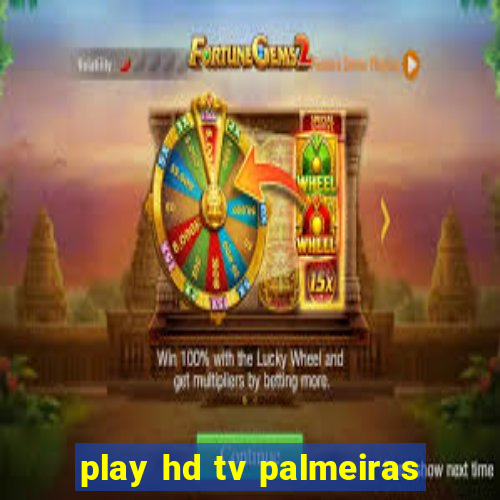 play hd tv palmeiras