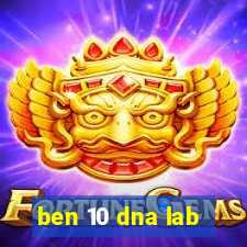 ben 10 dna lab