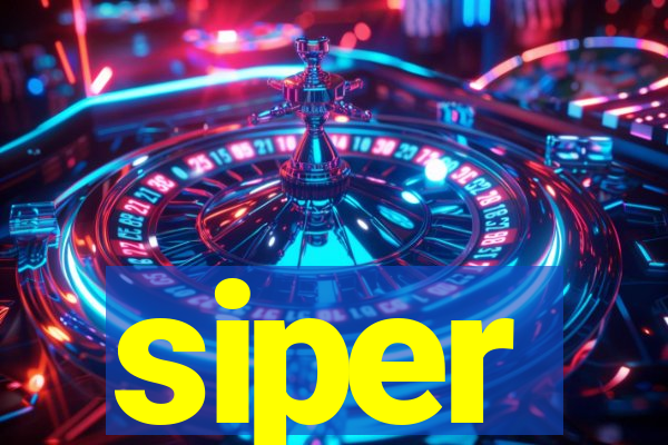 siper