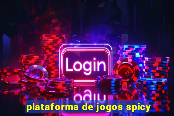 plataforma de jogos spicy