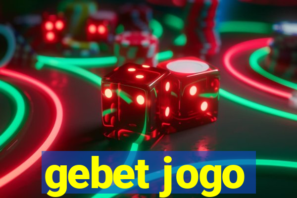 gebet jogo