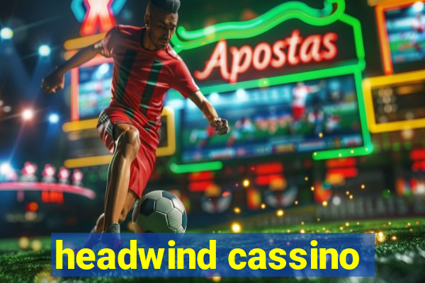 headwind cassino