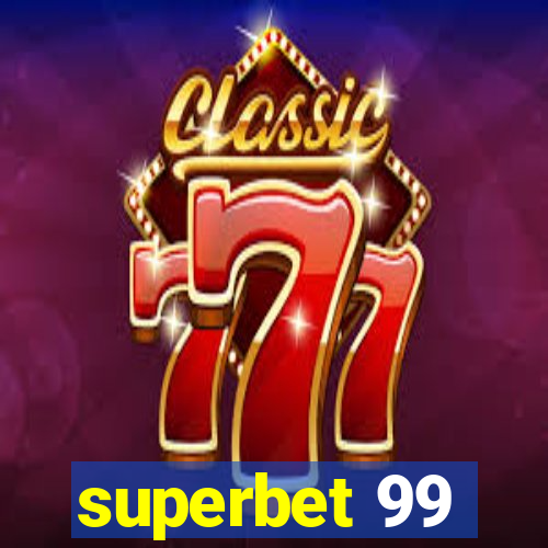 superbet 99