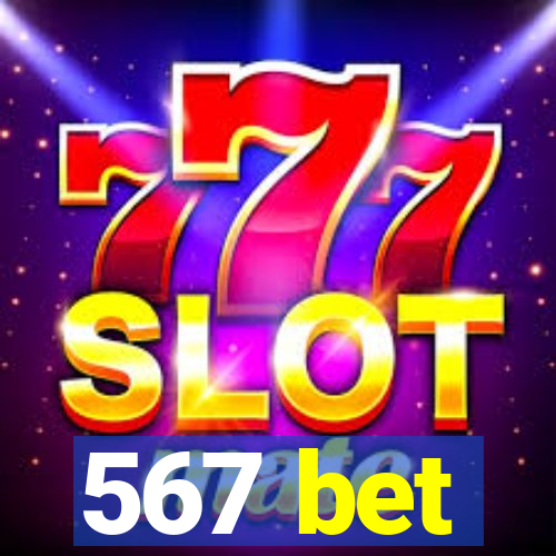 567 bet