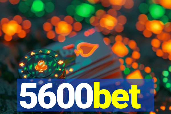 5600bet