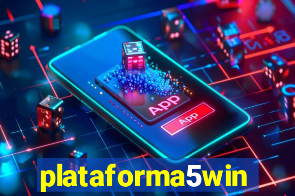 plataforma5win