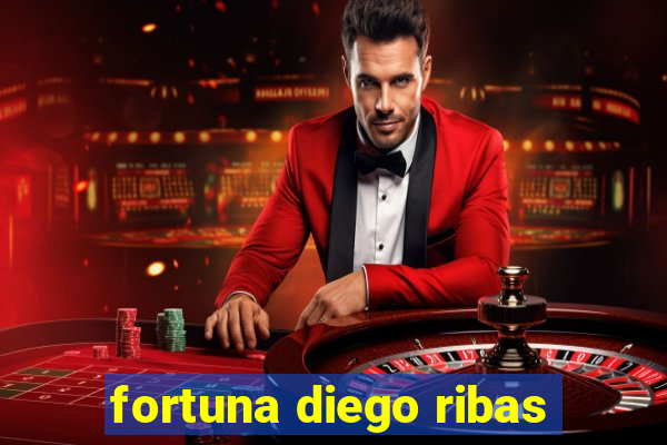 fortuna diego ribas