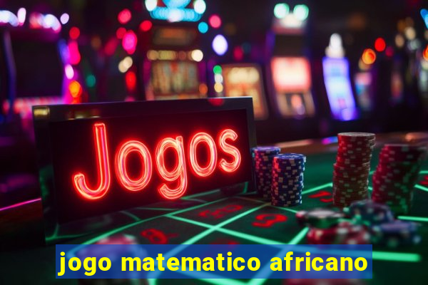 jogo matematico africano