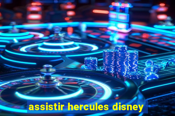 assistir hercules disney