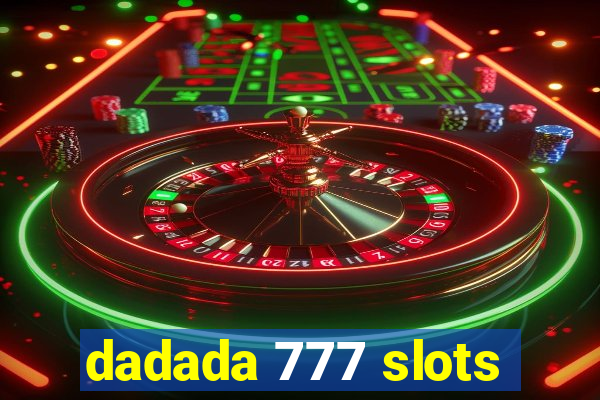 dadada 777 slots