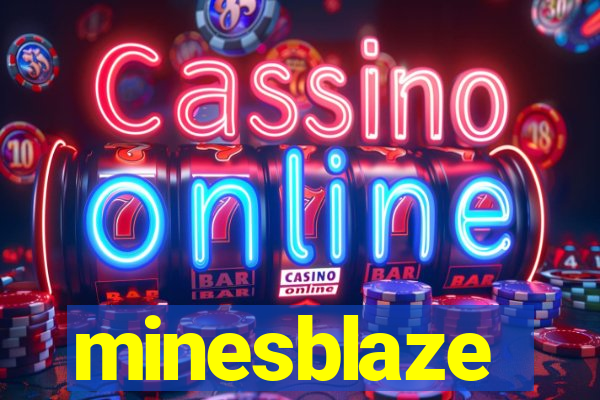 minesblaze