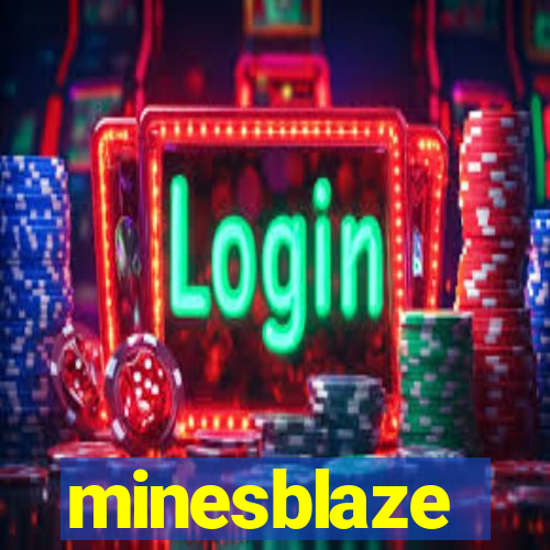 minesblaze