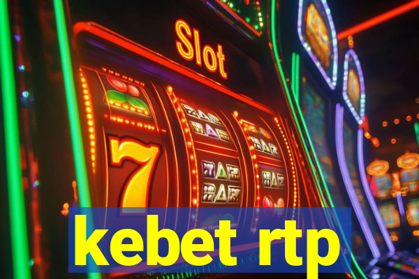 kebet rtp