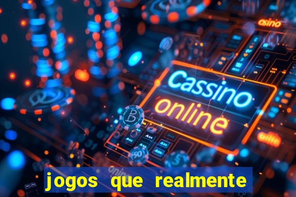 jogos que realmente pagam no cadastro