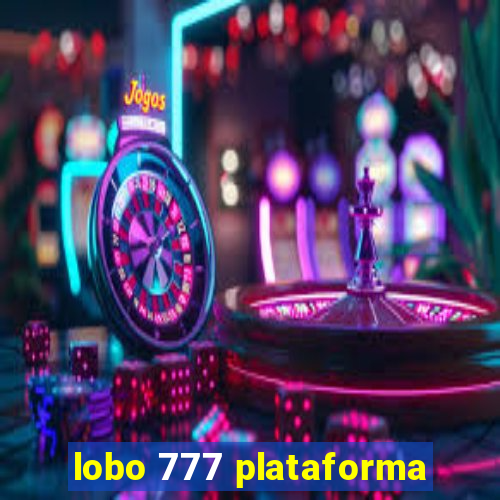 lobo 777 plataforma